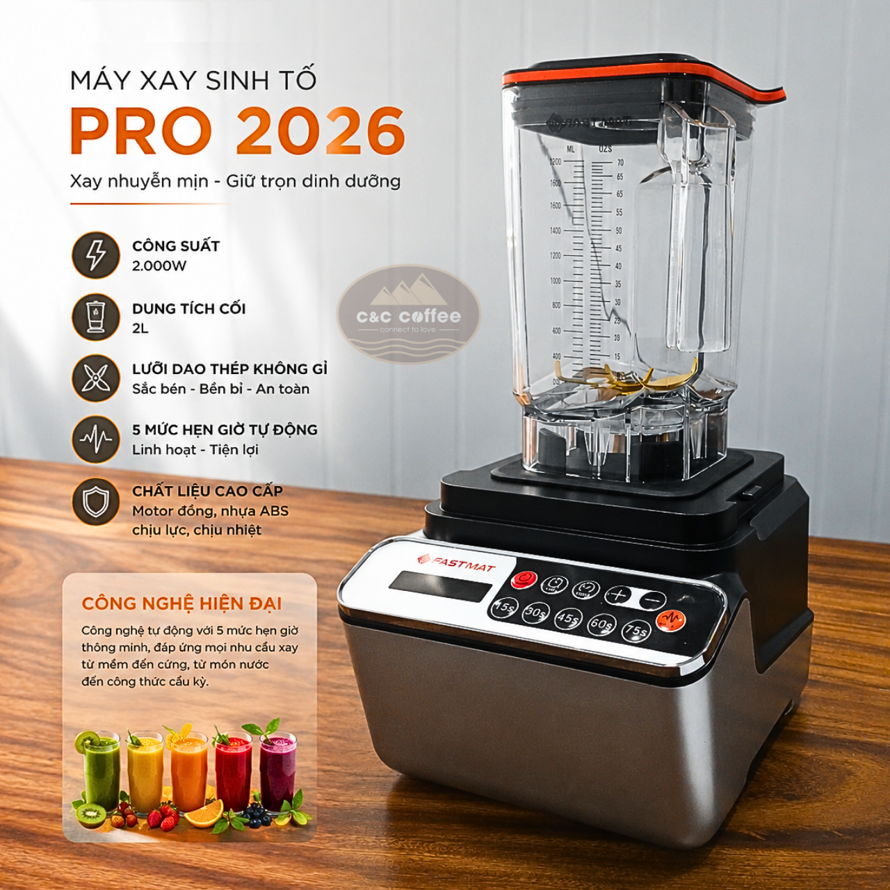 MÁY XAY SINH TỐ FAST MAT PRO 2026 – Bạn đồng hành Cho Mọi Quán Đông Khách!